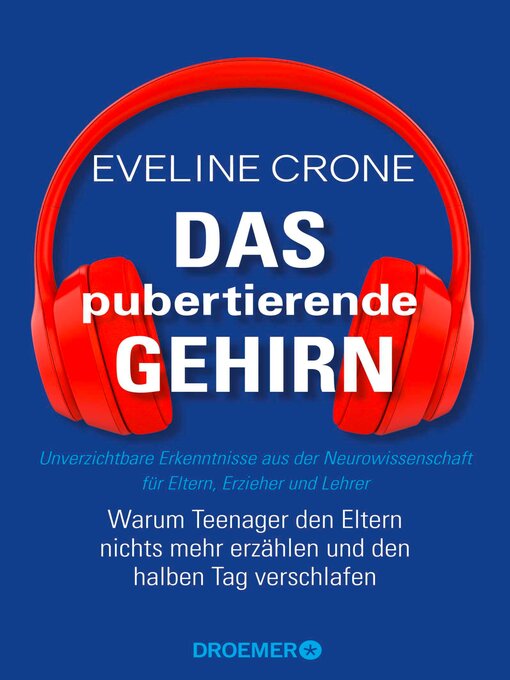 Title details for Das pubertierende Gehirn by Eveline Crone - Wait list
